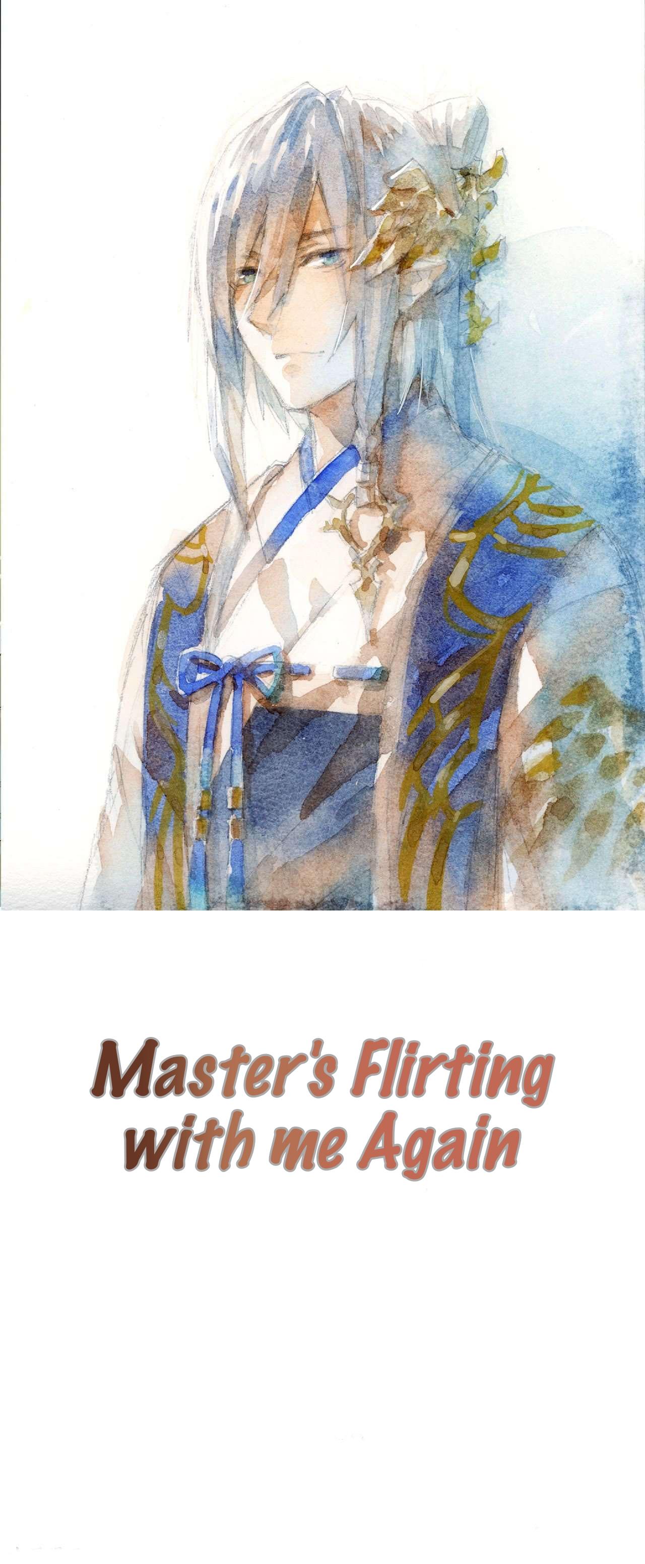 Master’s Flirting With Me Again: Chapter 13 - Page 1
